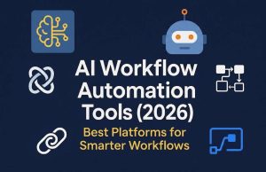 AI Workflow Automation Tools (2026): Best Platforms for Smarter Workflows AI Workflow Automation Tools