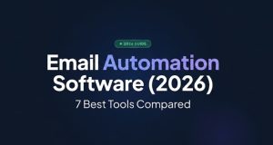 Email Automation Software (2026): 7 Best Tools Compared Email Automation Software