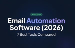 Email Automation Software (2026): 7 Best Tools Compared Email Automation Software