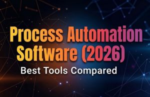 Process Automation Software (2026): Best Tools Compared Process Automation Software
