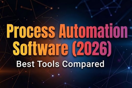 Process Automation Software (2026): Best Tools Compared Process Automation Software