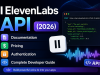 ElevenLabs API (2026): Documentation, Pricing, Authentication & Complete Developer Guide ElevenLabs API